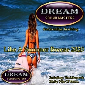 DREAM SOUND MASTERS FEAT JONATHAN REICHLING - LIKE A SUMMER BREEZE 2020